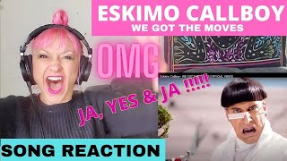 Eskimo Callboy quotWe Got The Movesquot REACTION amp ANALYSIS [upl. by Maya]