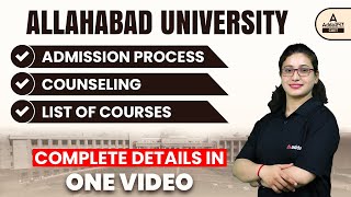 Allahabad University Admission 2022  Admission Process Counseling Courses  Full Details [upl. by Nathanael]