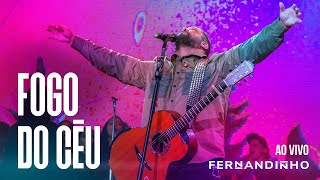 FERNANDINHO  FOGO DO CÉU ÁLBUM SANTO  AO VIVO [upl. by Selassie]