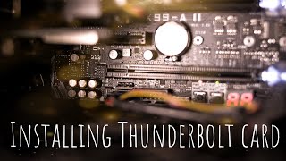 Thunderboltex 3 card installation [upl. by Erdnaek566]