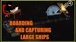 X4 Foundations Boarding and Capturing Large Ships Guide [upl. by Margy]