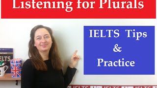 IELTS Listening for Plurals [upl. by Idelia]