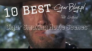 10 Best Cigar Smoking Movie Scenes [upl. by Tolley]