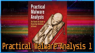 Practical Malware Analysis Walkthrough  Chapter 1 Labs [upl. by Eetnod]