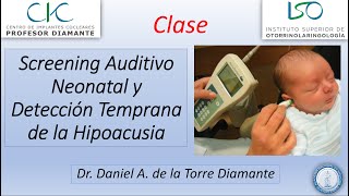 Clase Screening Auditivo Neonatal y Detección Temprana de Hipoacusia [upl. by Pish500]