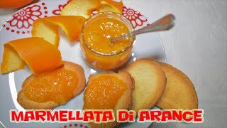 MARMELLATA DI ARANCE  Come farla in casa [upl. by Brewster]