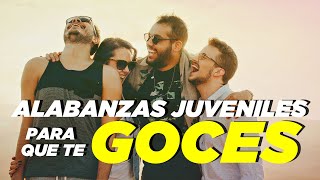 ALABANZAS JUVENILES PARA QUE TE GOCES  MÚSICA CRISTIANA 2021  MÚSICA JUVENIL [upl. by Gale]