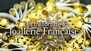 Les trésors de la joaillerie française  Documentaire [upl. by Anewor]