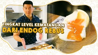 TINGKAT LEVEL KEMATANG DARI ENDOG REBUS [upl. by Anivad]