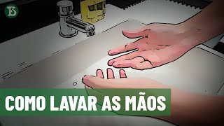 O jeito certo de lavar as mãos [upl. by Animehliw304]