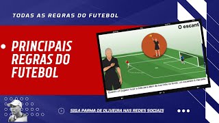 AS PRINCIPAIS REGRAS DO FUTEBOL [upl. by Kensell]