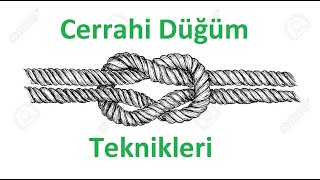 Cerrahi Düğüm Atma Teknikleri [upl. by Brenza]