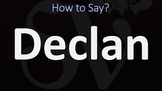 How to Pronounce Declan CORRECTLY [upl. by Knoll]