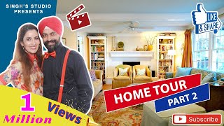 Home Tour  Part 2  Ramneek Singh 1313 [upl. by Annyrb]