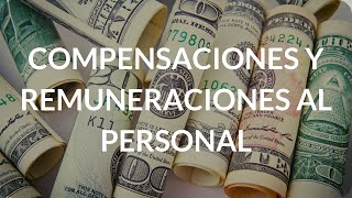 Compensaciones y Remuneraciones [upl. by Ppilihp]