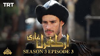 Ertugrul Ghazi Urdu  Episode 03  Season 3 [upl. by Bremen846]