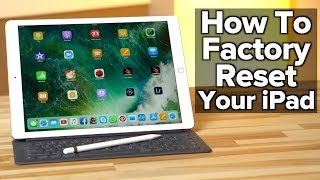 How to Erase and Factory Reset your iPad [upl. by Yroger276]