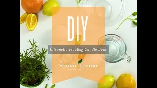 DIY Citronella Essential Oil Floating Candle Jar  Young Living Essential Oils [upl. by Edmead]