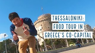 Thessaloniki Food Tour ENG  Greek Street food and sites of the only quotcocapitalquot in the world [upl. by Eahsat]