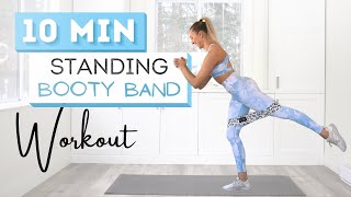 10 min STANDING BOOTY BAND WORKOUT  Wrist Friendly [upl. by Ennovahc]