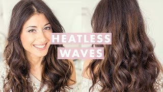 Heatless Waves Hair Tutorial [upl. by Ronyam]