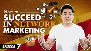 How To Succeed In Network Marketing  5 Strategies Ep 7 [upl. by Giesecke307]