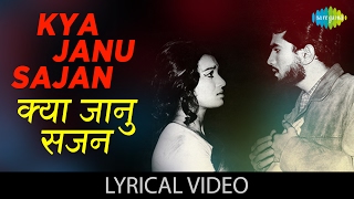 Kya Janu Sajan with lyrics  क्या जानू सजन गाने के बोल  Baharon Ke Sapne Asha ParekhRajesh Khanna [upl. by Yelyak775]