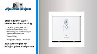 Stiebel Eltron Water Heater Troubleshooting [upl. by Eerahs]