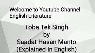 Toba Tek Singh by Saadat Hasan Manto Summary and Analysis Explained in English [upl. by Akenna]