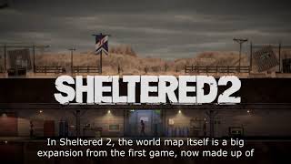 Inside Sheltered 2  The World Map [upl. by Eugenius376]