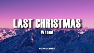 Wham  Last Christmas LYRICS [upl. by Carl]