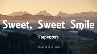 Carpenters  Sweet Sweet Smile Lyrics [upl. by Balf]