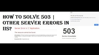 How to Solve 503  Other Server Errors in IIS 7 [upl. by Guenzi]