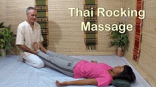 Thai Rocking Massage [upl. by Ivett]