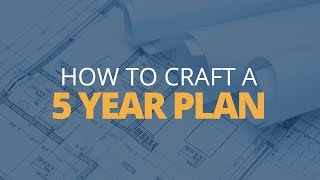 How to Craft a 5 Year Plan  Brian Tracy [upl. by Caia]