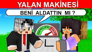 SEVGİLİM VS YALAN MAKİNESİ  Minecraft [upl. by Ecertak]