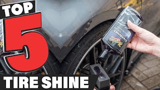 Best Tire Shine In 2024  Top 5 Tire Shines Review [upl. by Bruell]