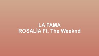 LA FAMA  ROSALÍA Ft The Weeknd testo 🎵 [upl. by Yk]