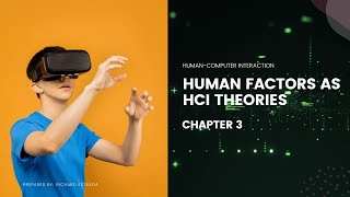 HumanComputer Interaction Chapter 3 Human Factors as HCI Theories [upl. by Mieka]