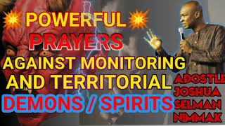 POWERFUL PRAYERS AGAINST MONITORING SPIRITS WITH APOSTLE JOSHUA SELMAN [upl. by Izogn]