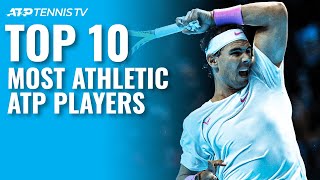 Top 10 Most Athletic ATP Tennis Players 💪 [upl. by Ringsmuth163]