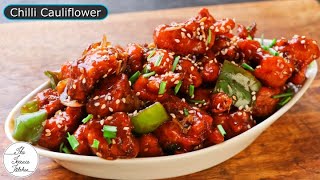 Crispy Chilli Cauliflower Recipe  Restaurant Style Honey Chilli Cauliflower  The Terrace Kitchen [upl. by Thurber]