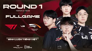 T1 vs HLE  Full Game 1 2 3 4 5  Playoffs Round 1  2025 LCK Cup  Match 2 [upl. by Ogren]