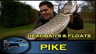 Pike fishing with Deadbaits and Floats  The Totally Awesome Fishing Show [upl. by Liakim480]