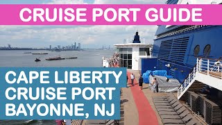 Cape Liberty Cruise Port Guide Tips and Overview Bayonne NJ [upl. by Oneida520]