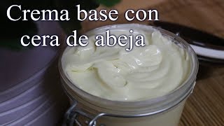 Cómo hacer una CREMA BASE con CERA DE ABEJAS [upl. by Harutak]