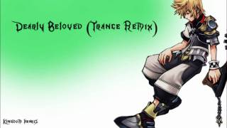 Kingdom Hearts  Dearly Beloved Trance Techno Remix [upl. by Richy]