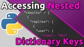 Python  Accessing Nested Dictionary Keys [upl. by Leahcim775]