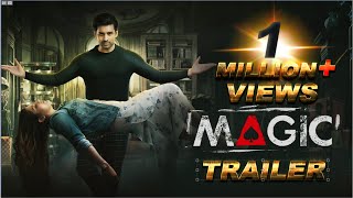 Magic  Official Trailer 2021  Ankush  Oindrila  Payel  Pean  Raja Chanda  SSG  DIGIPLEX [upl. by Zucker854]