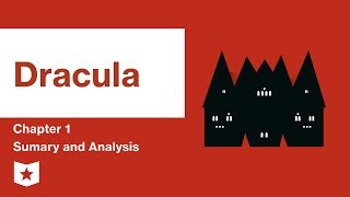 Dracula  Chapter 1 Summary amp Analysis  Bram Stoker [upl. by Eedyak]